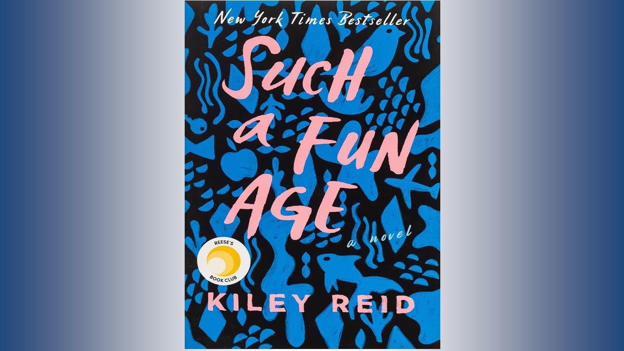 Book Cover: Such a Fun Age by Kiley Reid