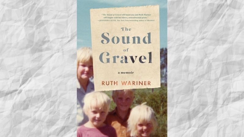 cover of the book Sound of Gravel by Ruth Wariner