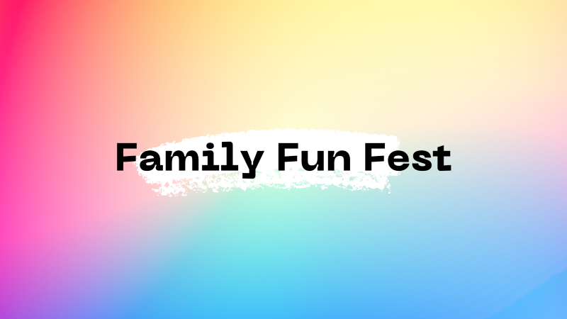 Promotional Image for Family Fun Fest