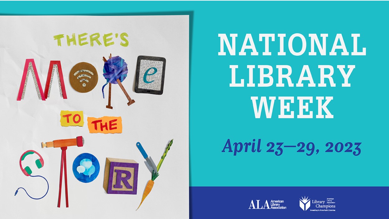Celebrate National Library Week April 23-29, 2023