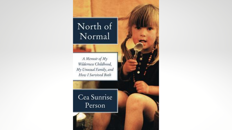 Book Cover: North of Normal by Cea Sunrise Person