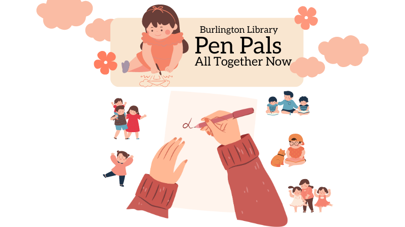 Promotional flyer for burlington library pen pals program