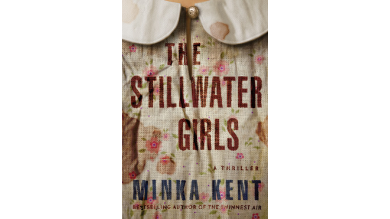 cover of the book The Stillwater Girls by Minka Kent