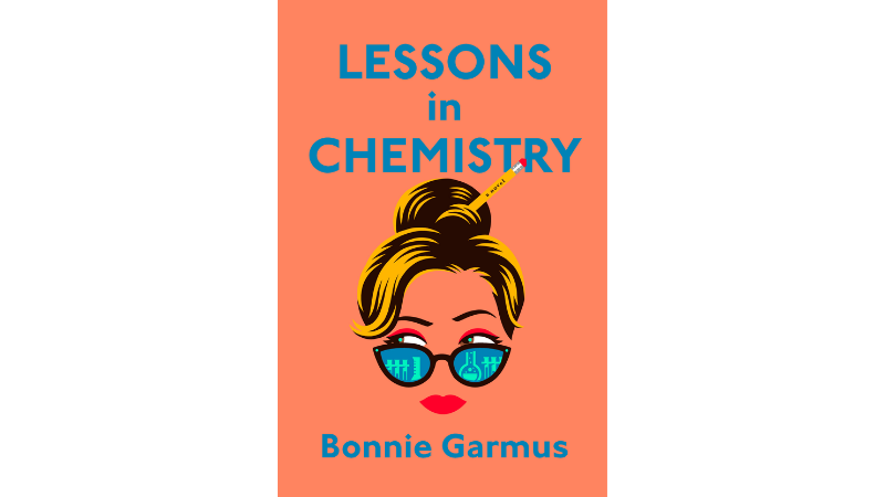Cover of the book: Lessons in Chemistry by Bonnie Garmus